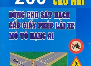 ÔN TẬP 200 CÂU HỎI THI BẰNG LÁI XE MÁY A1